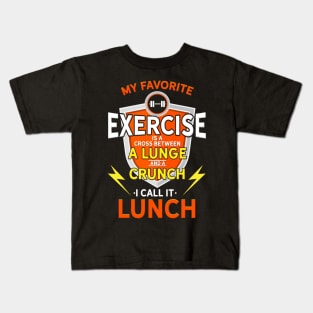 My Favorite Exercise Lunch - Funny Sport Gift Kids T-Shirt